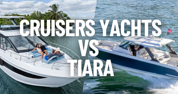 Cruisers Yachts vs Tiara